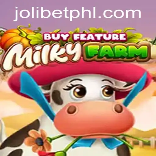 Exploring the World of MilkyFarmBuyFeature: A New Adventure with Joli Bet